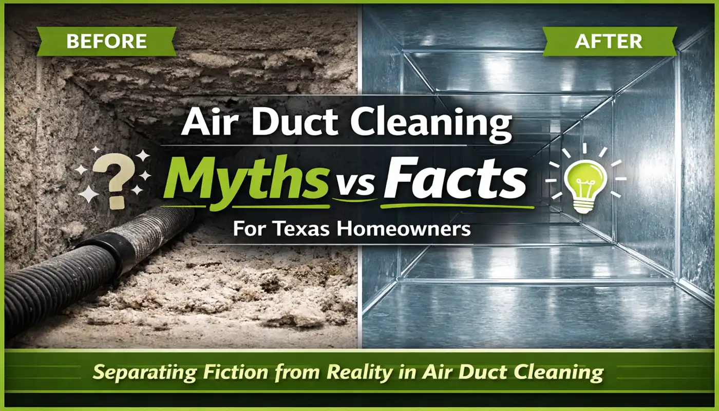 Air Duct Cleaning Myths vs Facts