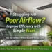 Struggling with Poor Airflow Improve Efficiency with Simple Fixes