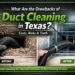 What Are the Drawbacks of Duct Cleaning in Texas Costs, Risks & Truth