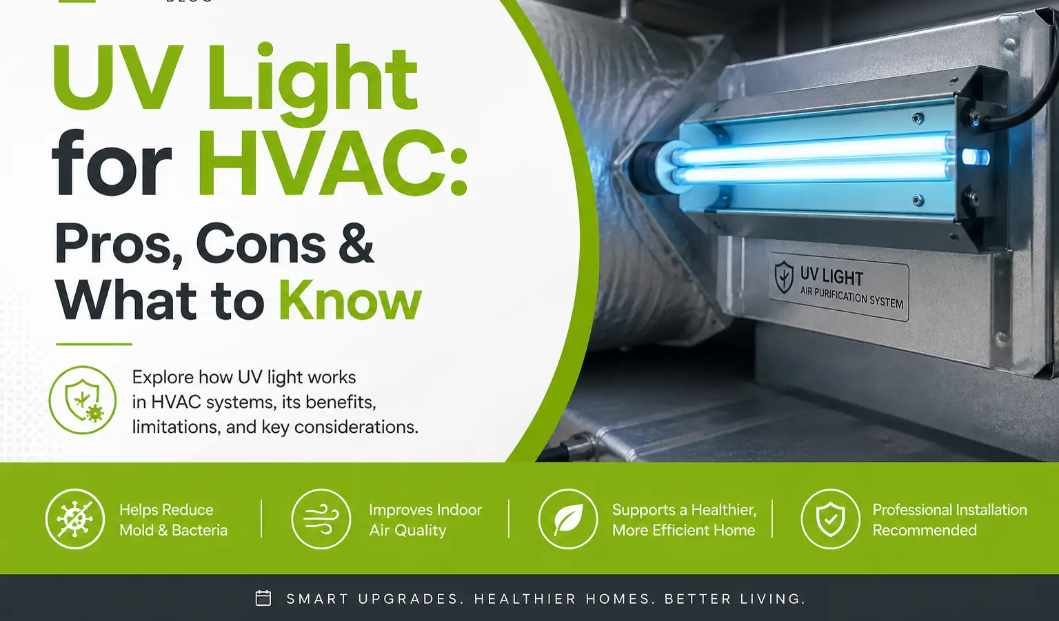 The Truth About UV Light for HVAC Pros and Cons: What Homeowners Should Know