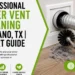 Dryer Vent Cleaning in Plano